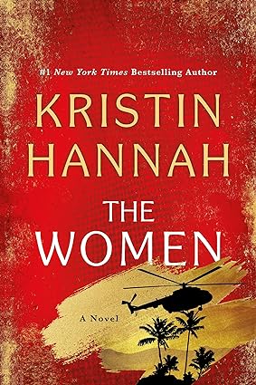 The Women: A Novel Hardcover – February 6, 2024