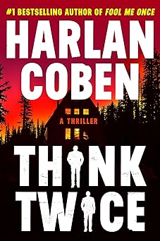 Think Twice (Myron Bolitar, 12) Hardcover – May 14, 2024